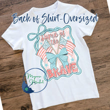 Load image into Gallery viewer, FRONT AND BACK-Home of the Brave-Patriotic-Youth and adult
