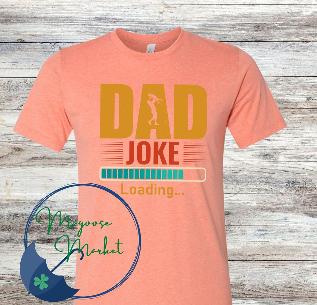 Dad Joke Loading-Father's Day