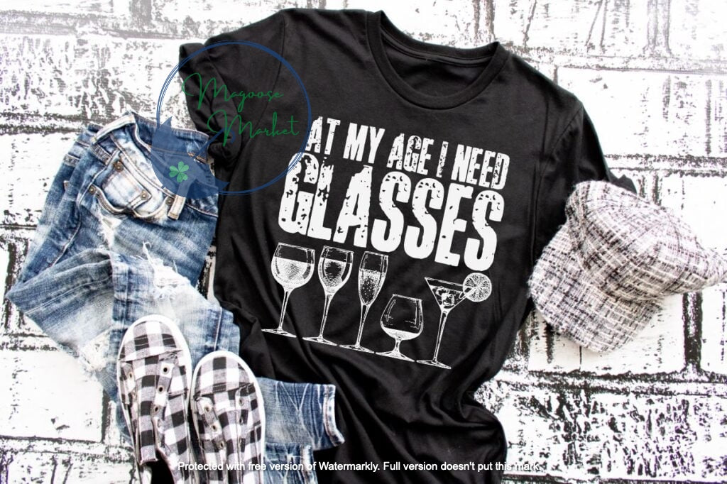 At my age I need glasses-Everyday