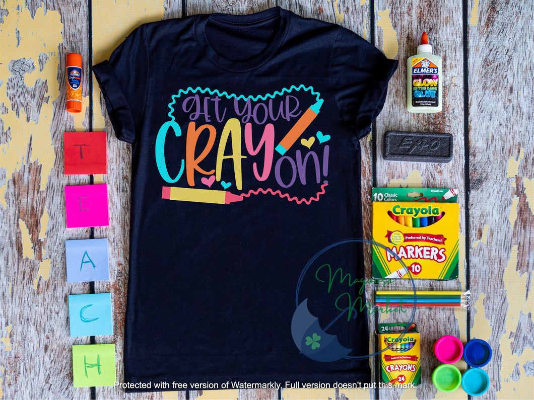 Get Your Cray-on-Teacher-School-Adult and Youth