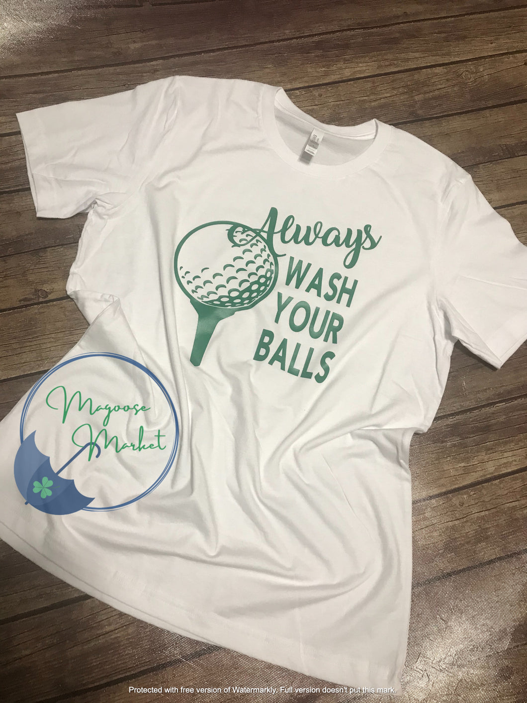 Always Wash your balls-Men, Father's Day