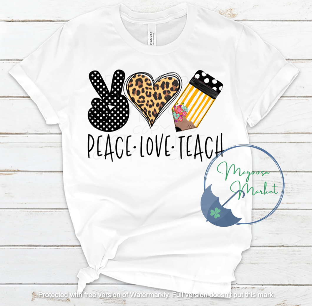 Peace Love Teach-Full color-Teacher