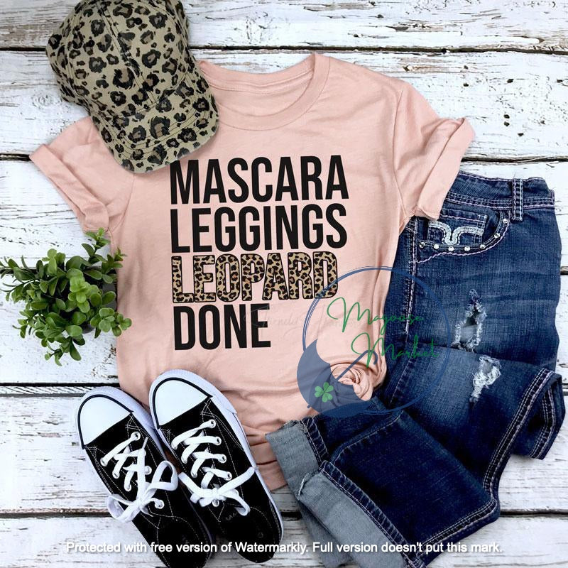 Mascara, Leggings, Leopard, done...Everyday Wear