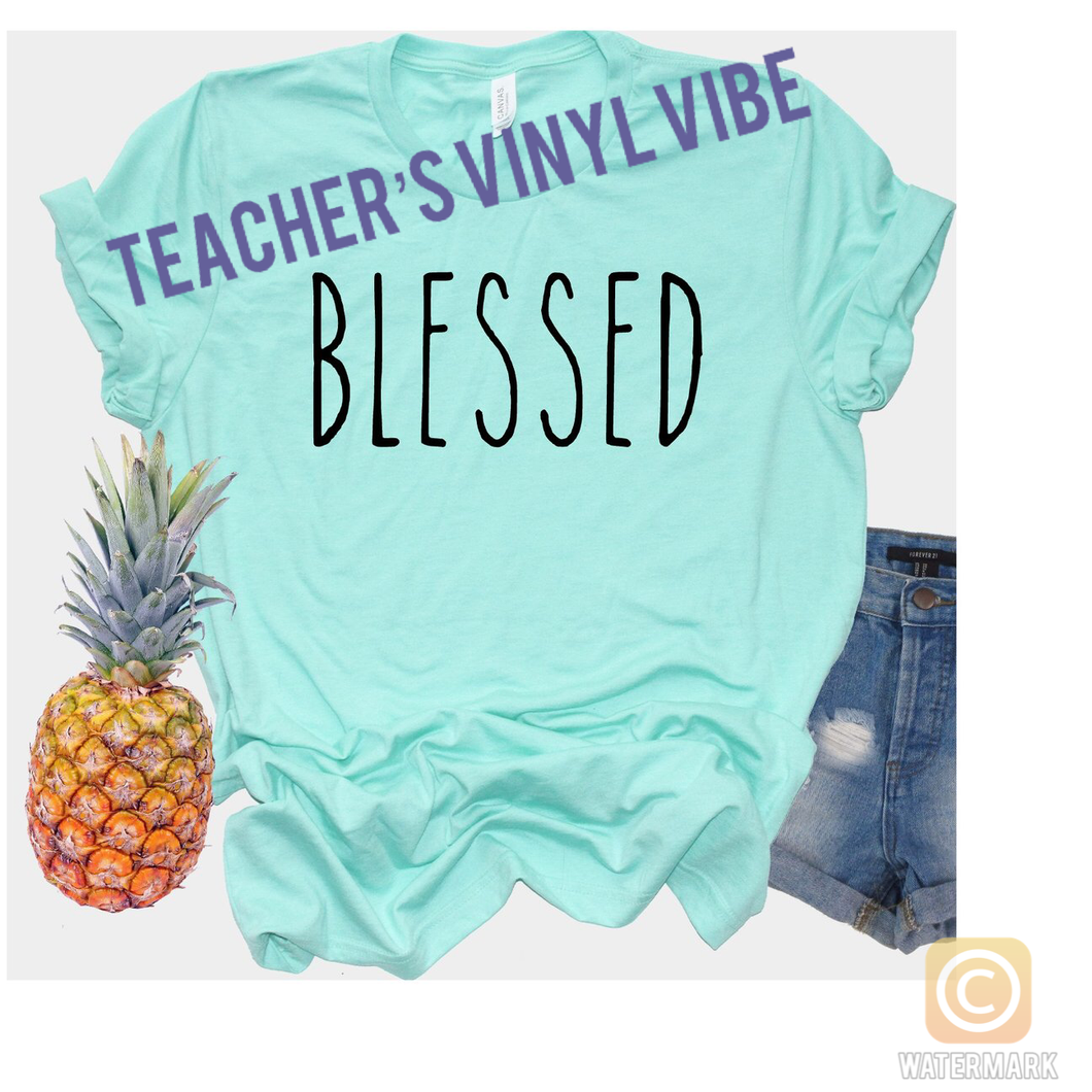 BLESSED Shirt, Everyday Wear